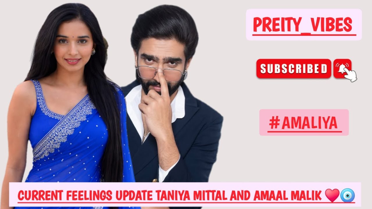 Current feelings of amaal tanya for eachother and their next move#amaaltanya