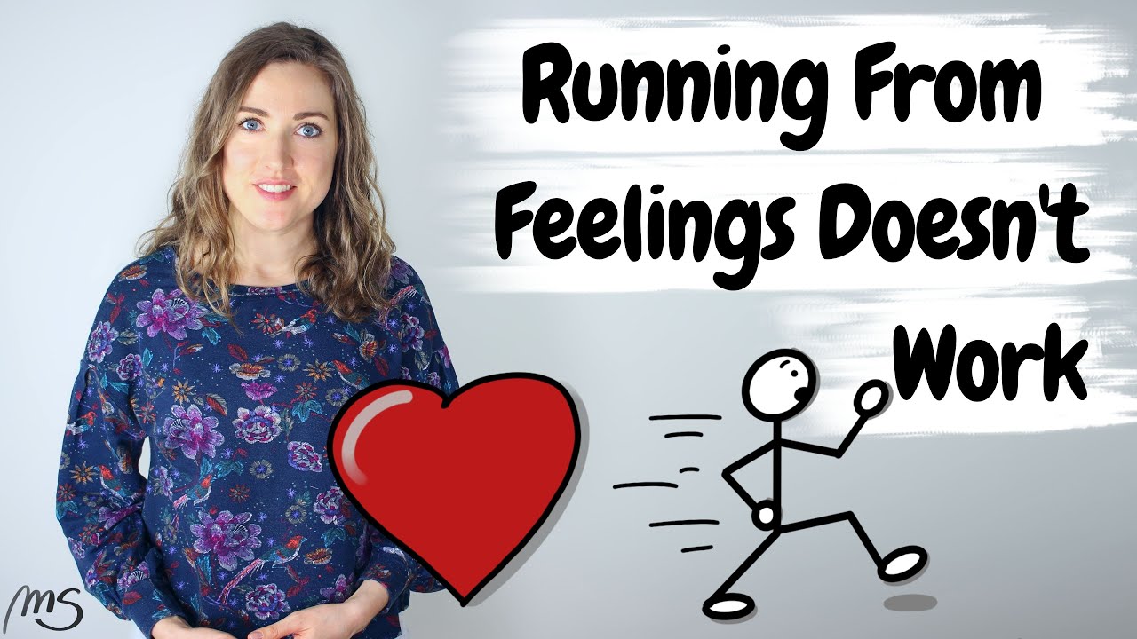 What Happens When We Run Away From Our Feelings And How To Show Up For Life