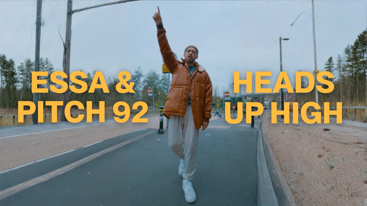 Essa & Pitch 92 - Heads Up High (Official Video)