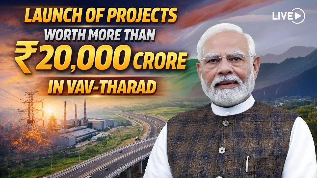 LIVE: PM Shri Narendra Modi launches various development works in Vav-Tharad, Gujarat
