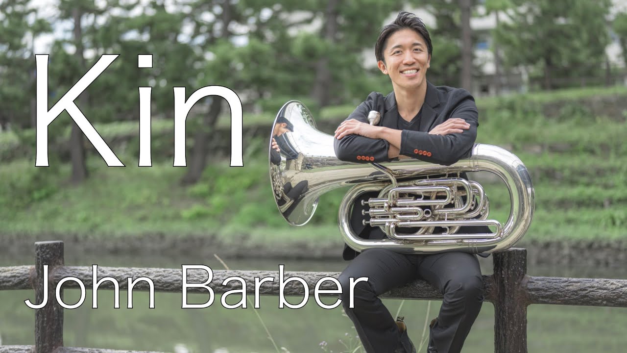 Kin / John Barber on Tuba and Piano