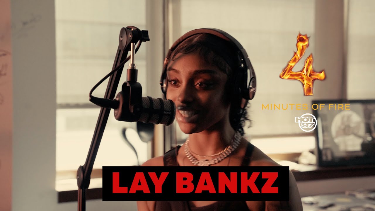 4 Minutes Of Fire: Lay Bankz
