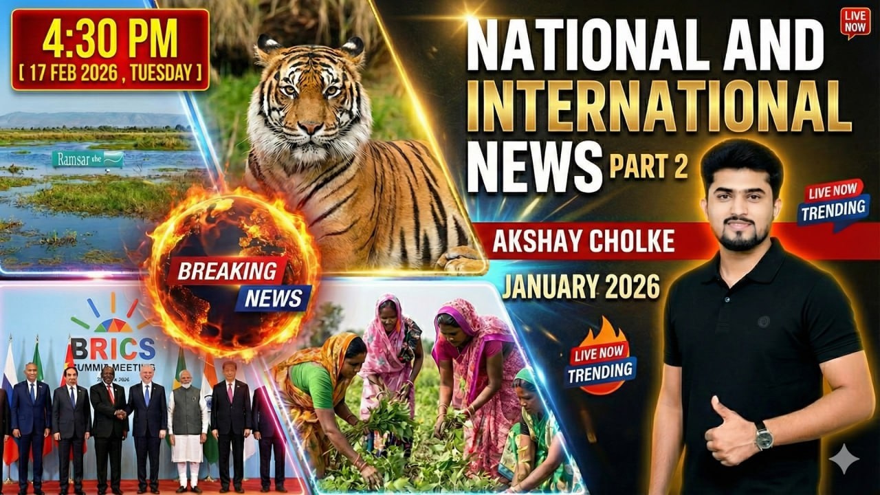 January 2026 National & International News | Part 2 | By:- Akshay Cholke Sir
