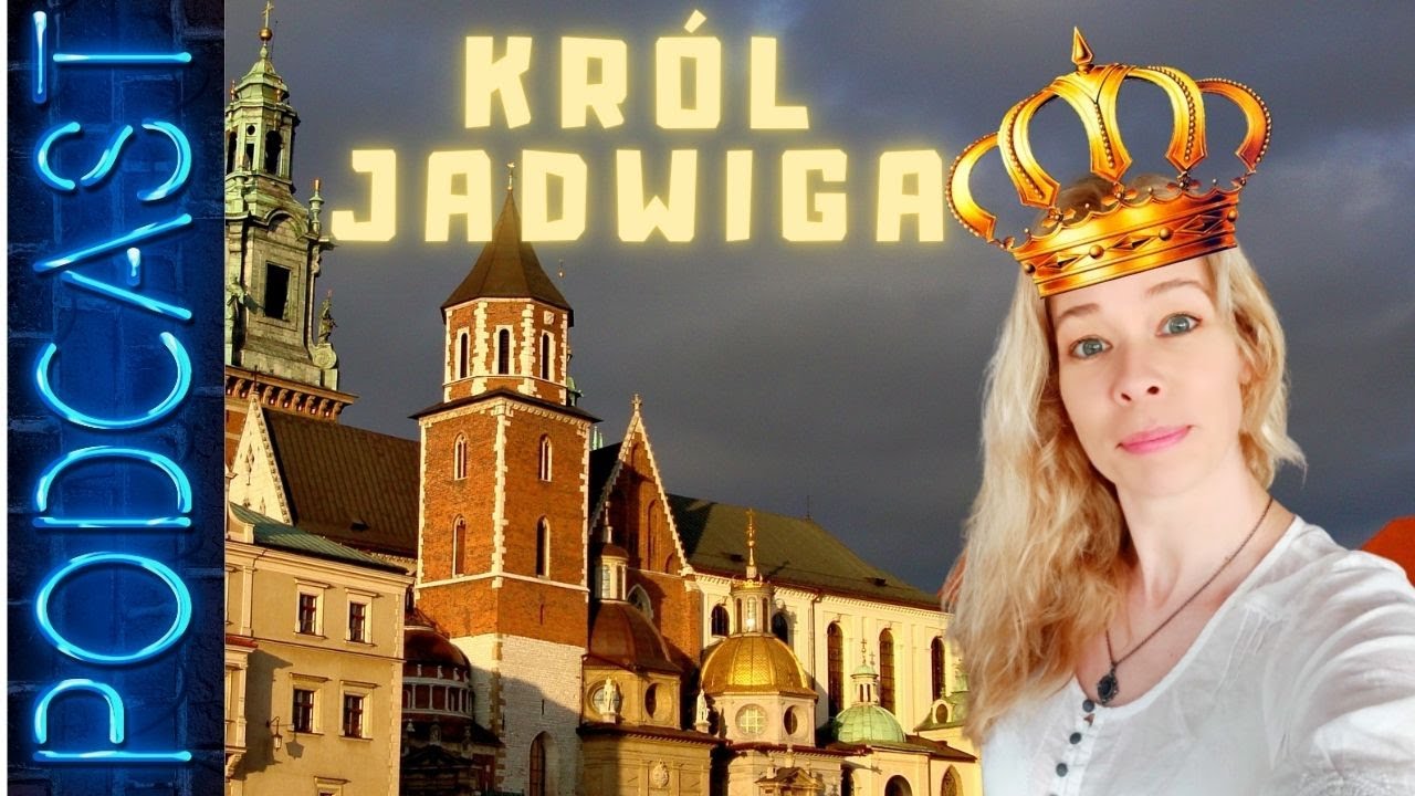 JADWIGA - SUPER KRÓL!