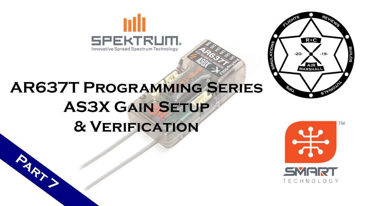Spektrum AR637T Programming Series | Part 7 - AS3X Gain Setup and Verification