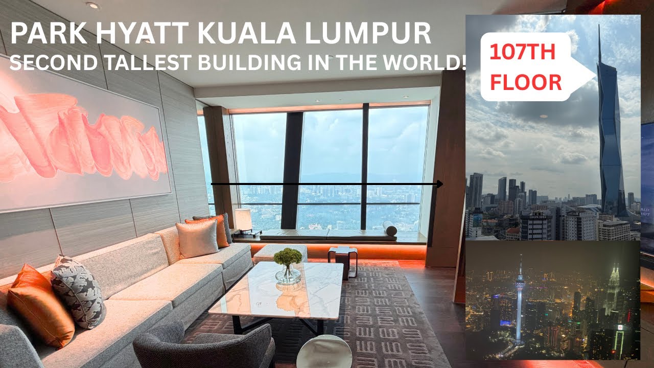 NEW Park Hyatt Kuala Lumpur - Second TALLEST Building in the World - Amazing Hotel! - Park Suite