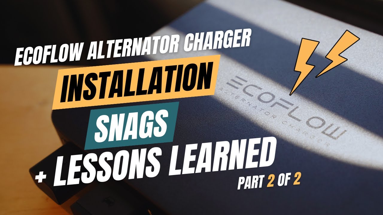 EcoFlow Alternator Charger Install – Part 2 (DIY Van Build Lessons Learned)