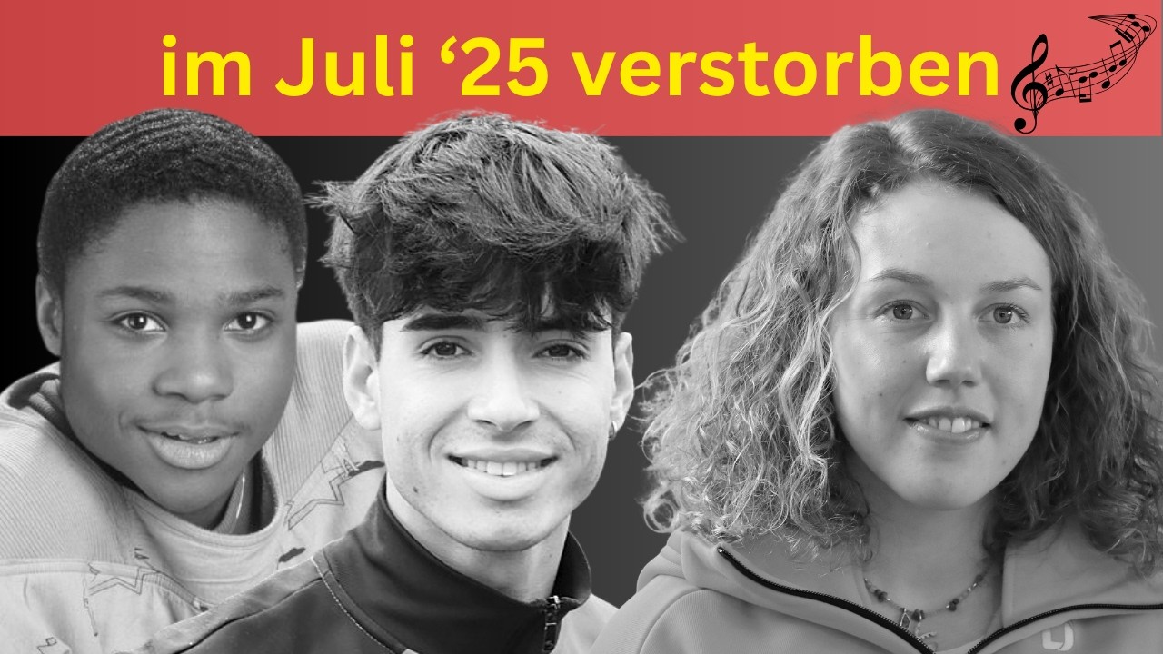 🎼20 Verstorbene Prominente im Juli 2025
