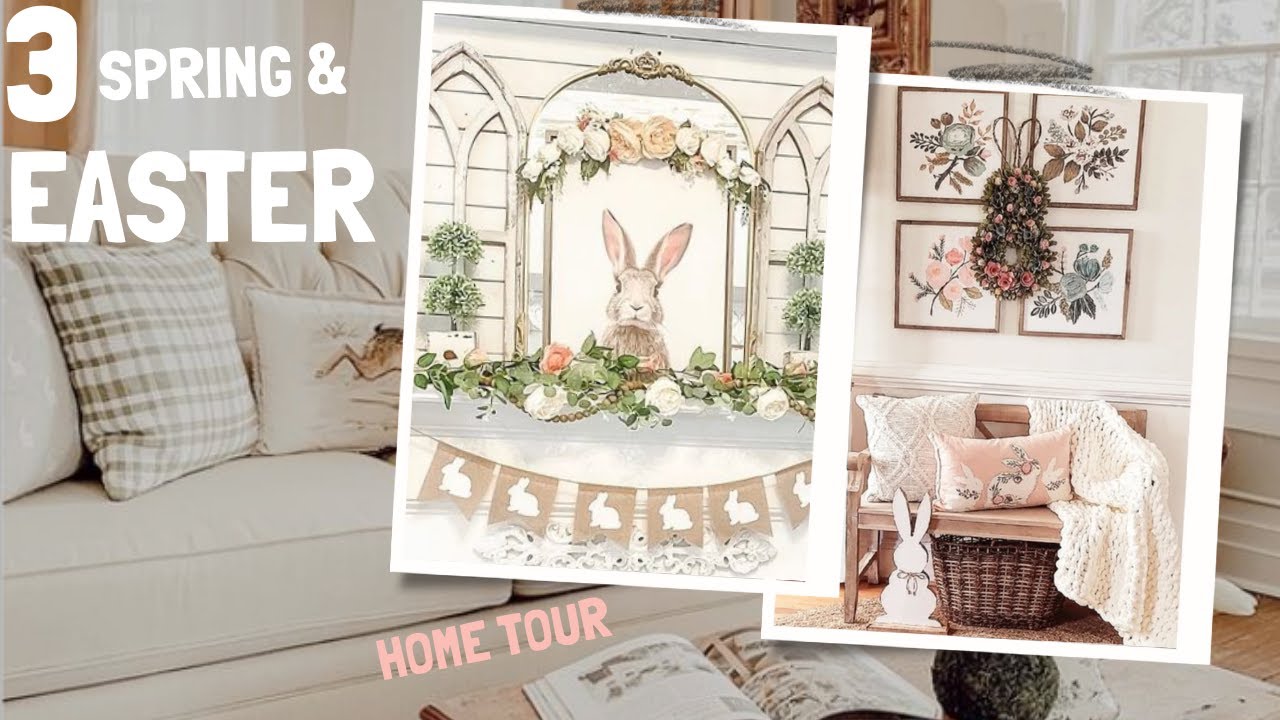 3 Cute Spring and Easter Decorated Home Tours 💝