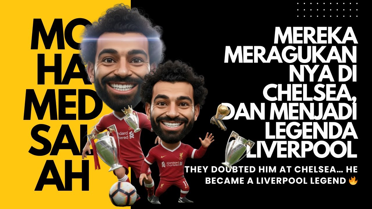 Mereka meragukannya di Chelsea… Mohamed Salah menjadi legenda Liverpool 🔥