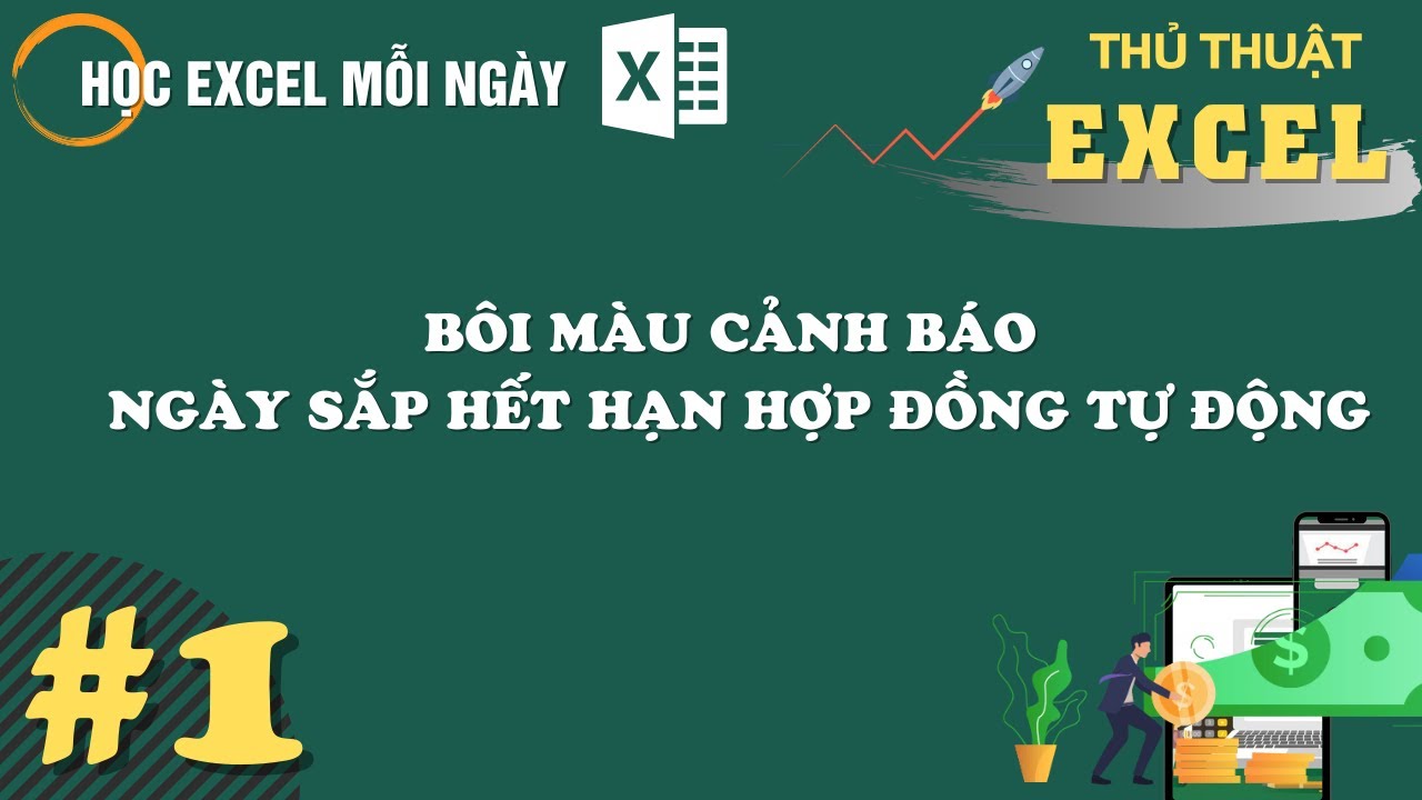 Bôi Màu Cảnh Báo Theo Dõi Sắp Hết Hạn Hợp Đồng Lao Động Trong Excel