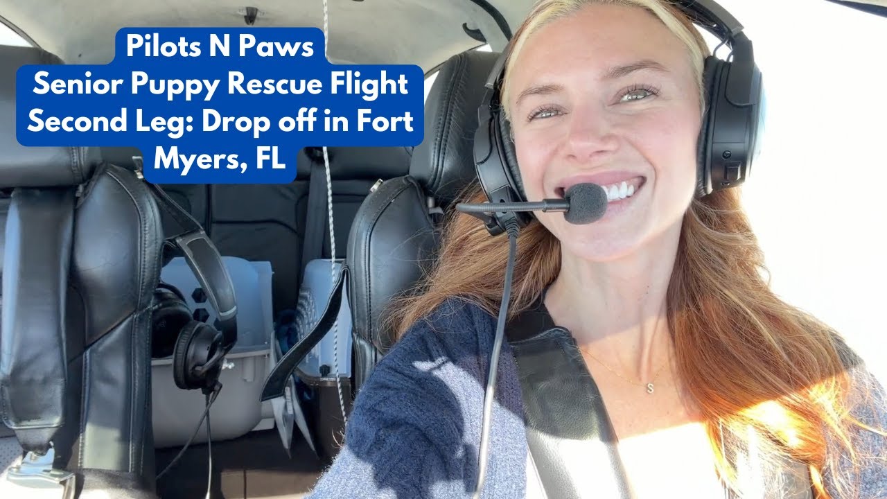 Rescue Flight for Two Senior Puppies via Pilots N Paws! Second Leg: Drop off in Fort Myers, Florida