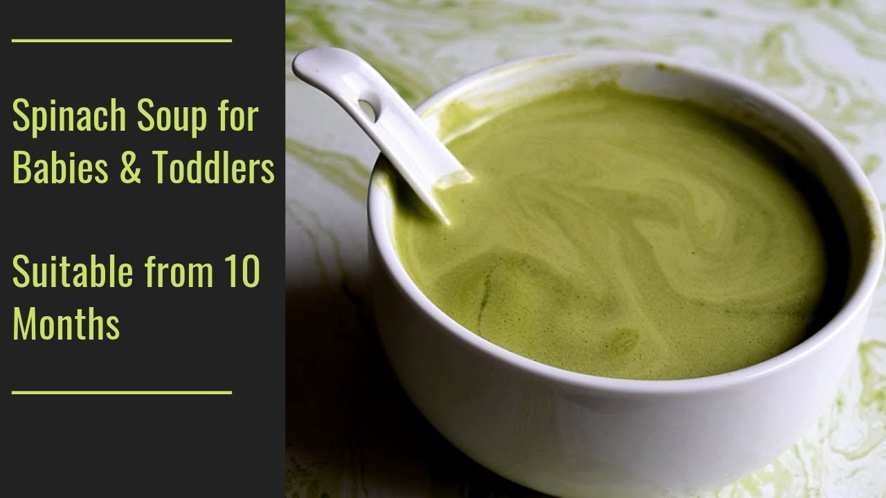 Spinach Soup Recipe for Babies, Toddlers and Kids| Palak Soup| Keerai Soup