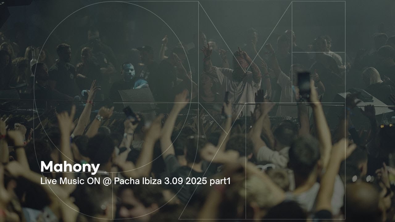 MAHONY  Live Music ON @ Pacha Ibiza 3 09 2025 part1