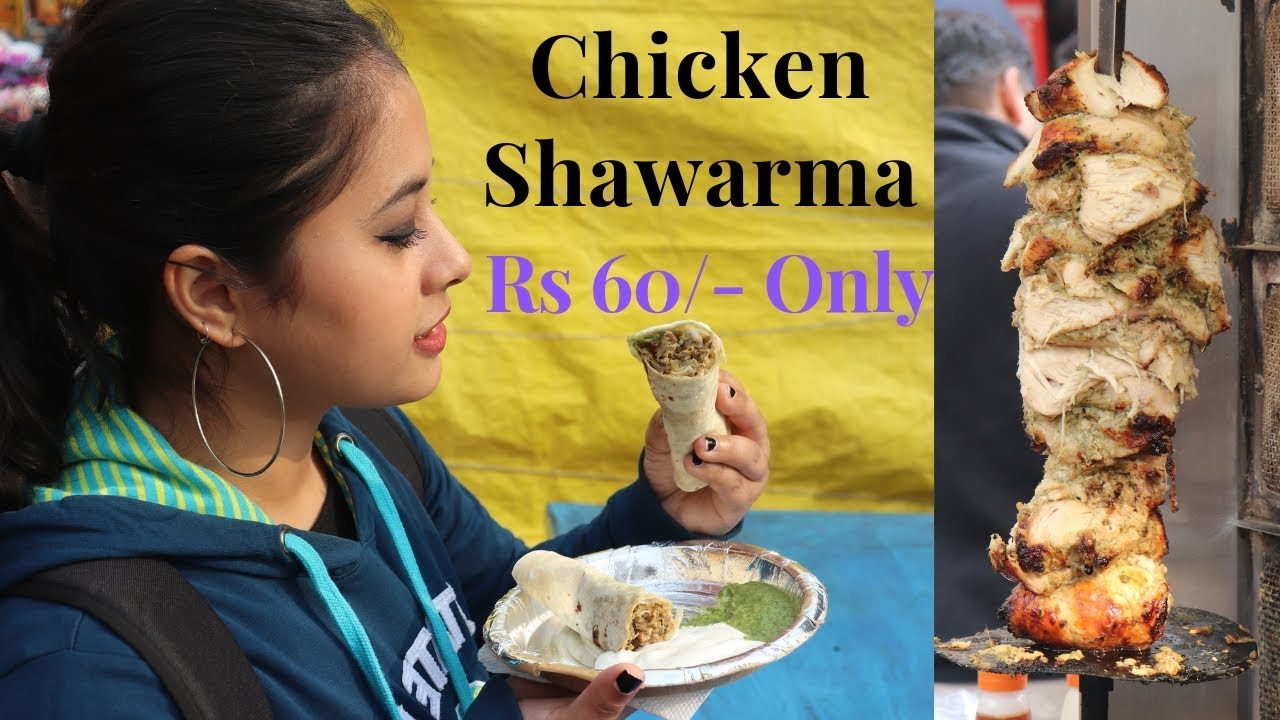 Best Chicken Shawarma In Delhi - World Famous Chicken Shawarma Recipe