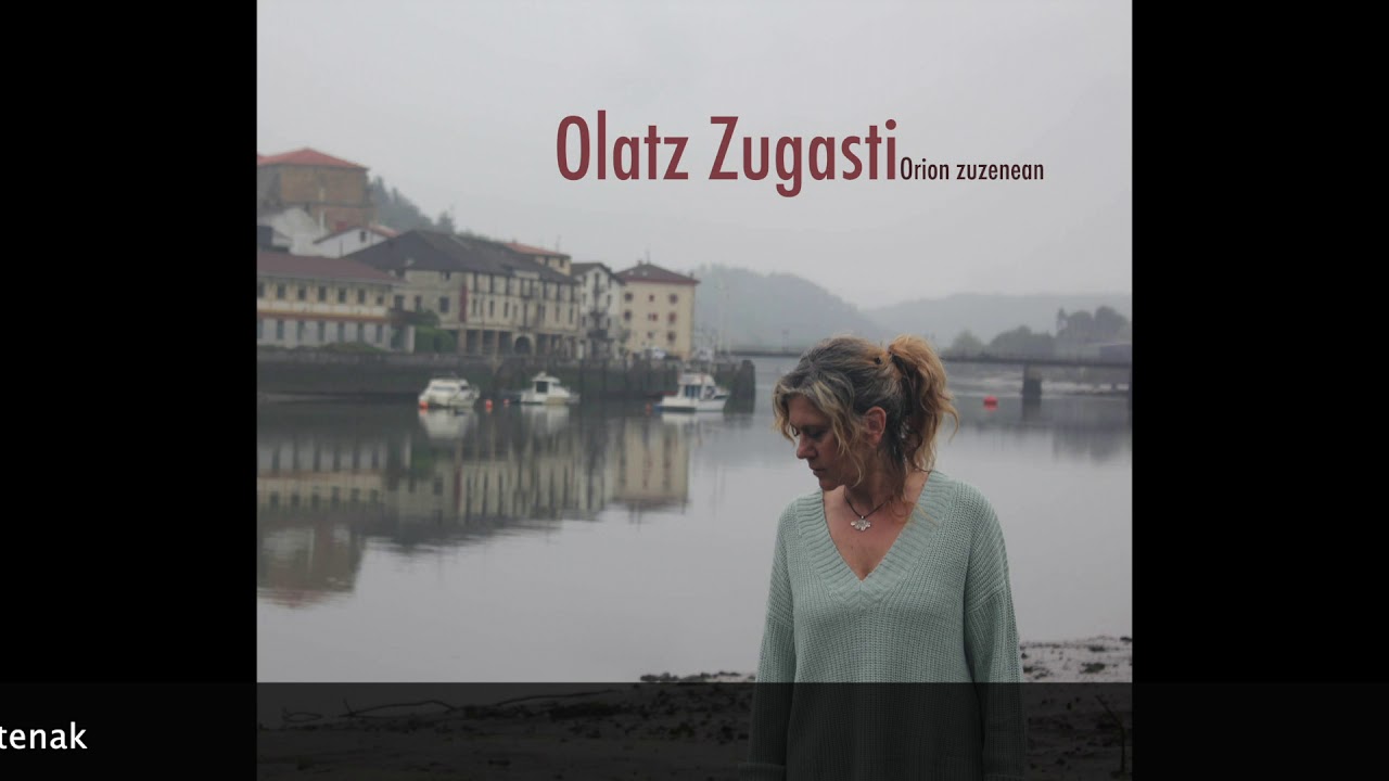 OLATZ ZUGASTI - BAT, BIGA, HIRUR... (Lyric Video)