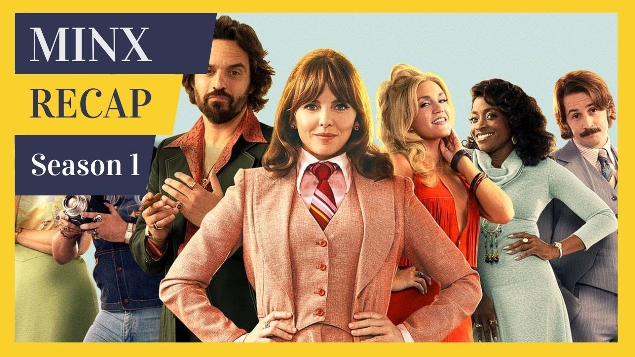 Minx Season 1 Recap – Must Watch Before Season 2 - Starz HBO Series Summary - Ending Explained