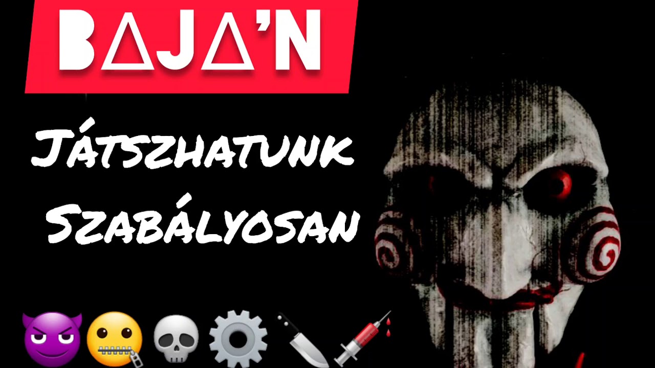 B∆J∆'N - JÁTSZHATUNK SZABÁLYOSAN 😈