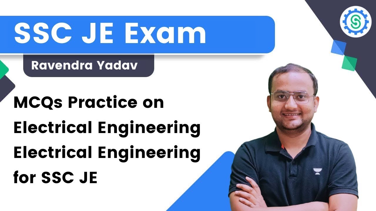 MCQs Practice for Electrical Engineering | Electrical Engineering for SSC JE | Ravendra Yadav