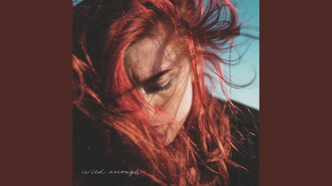 Wild Enough