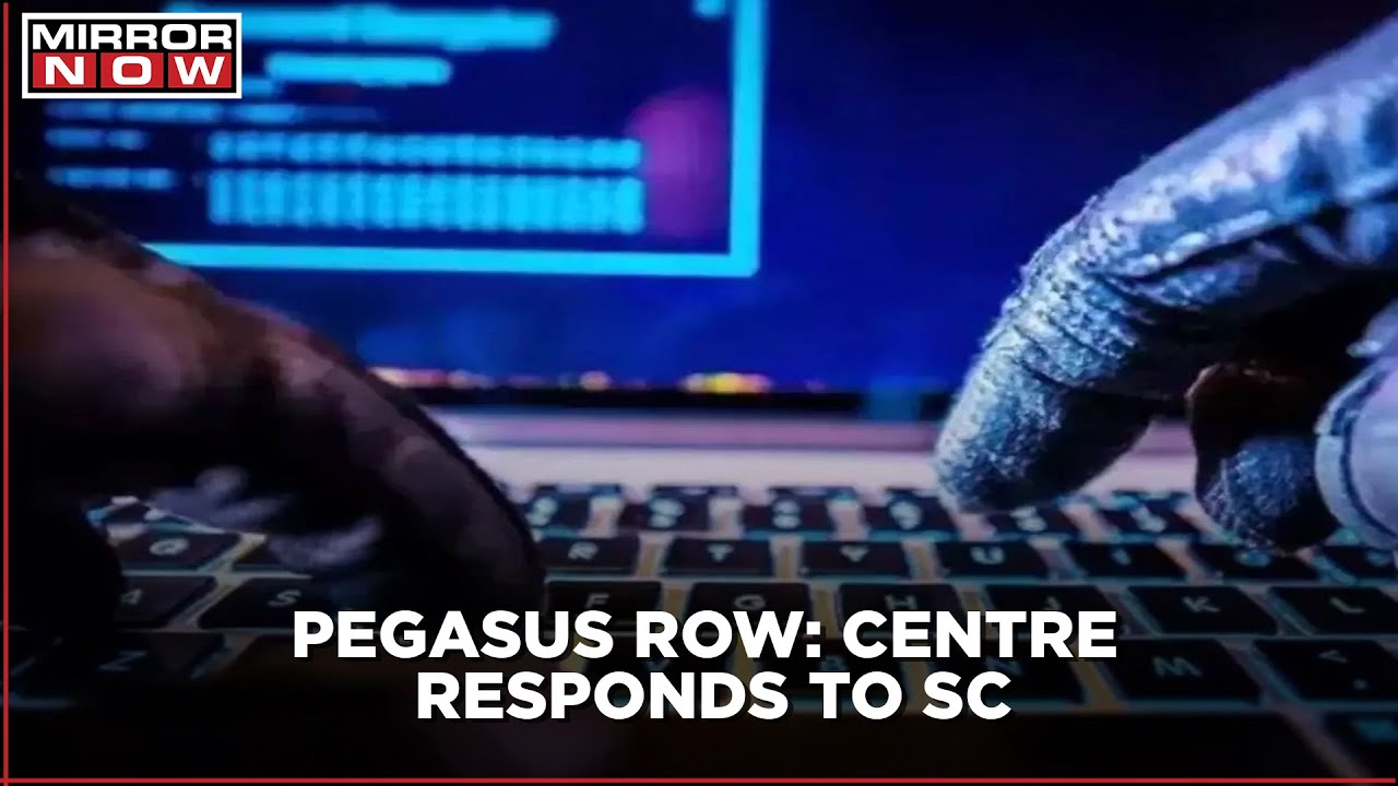 Pegasus Row: Centre Responds To SC, Team Of Tech-Experts To Examine The Case