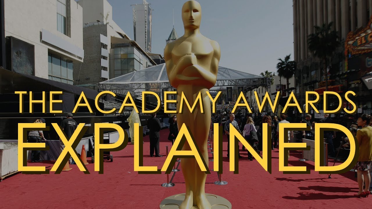 The Academy Awards Explained