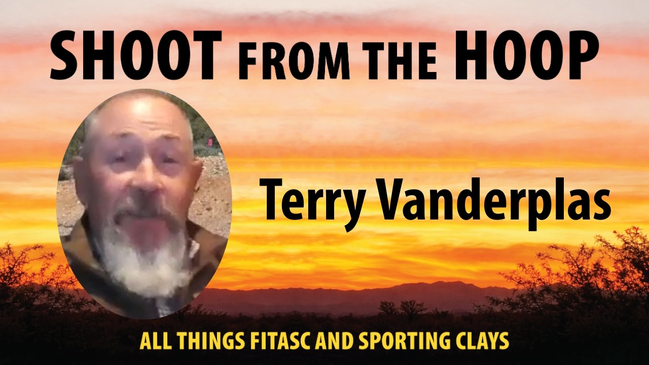 Ep. 10 - Terry Vanderplas -  Sporting Clays Shooter, Target Setter, Ambassador of the Game