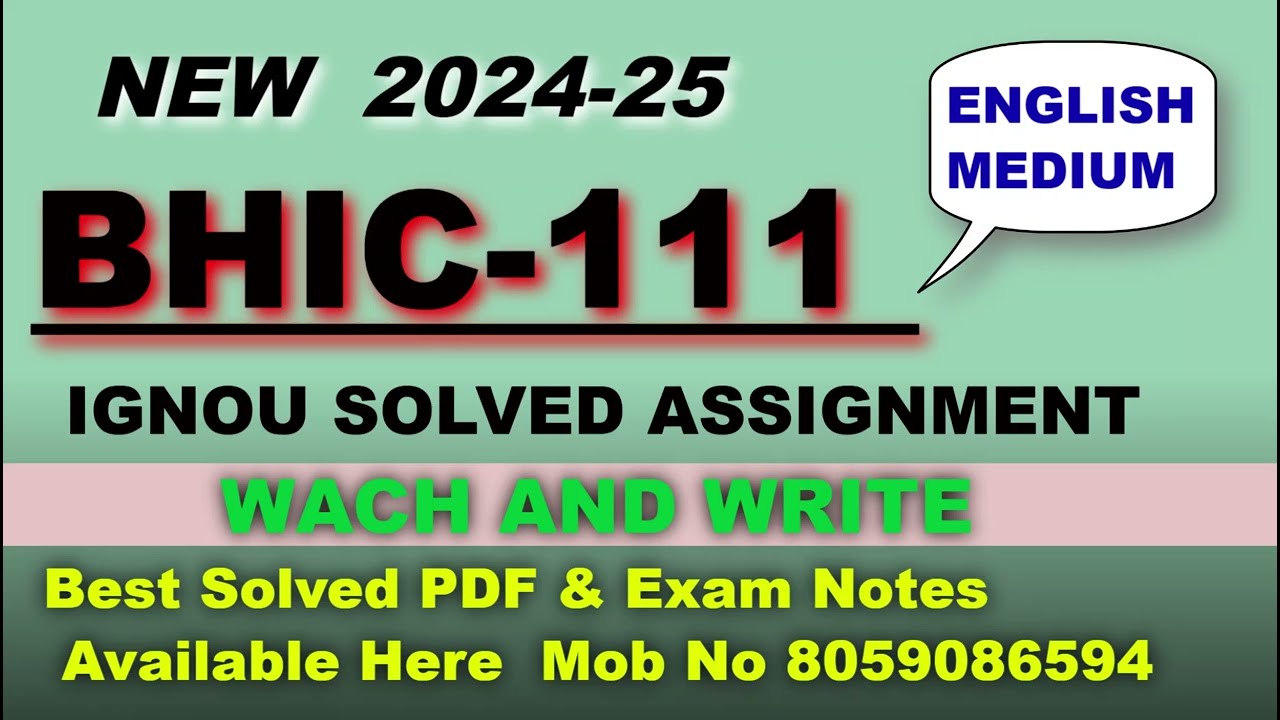 BHIC-111 IGNOU SOLVED ASSIGNMENT 2024-25 || IGNOU ASSIGNMENT #ignouassignment #IGNOU #assignment