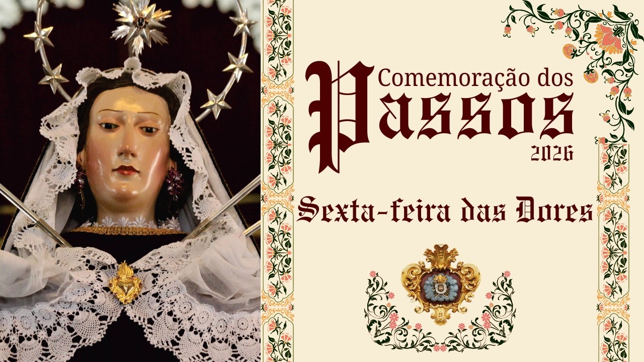 SANTA MISSA E PROCISSÃO DO DEPÓSITO DE NOSSA SENHORA DAS DORES 13/03/2026