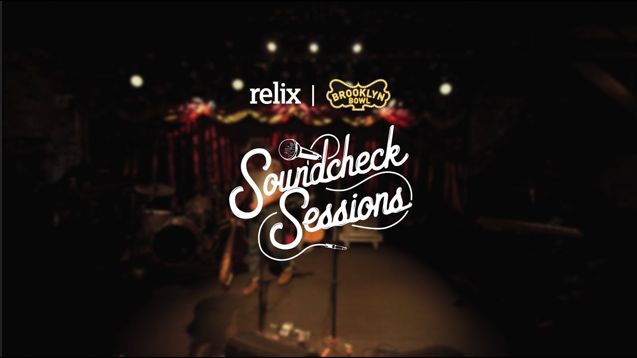 Langhorne Slim | Relix Soundcheck Sessions | Brooklyn Bowl | Relix