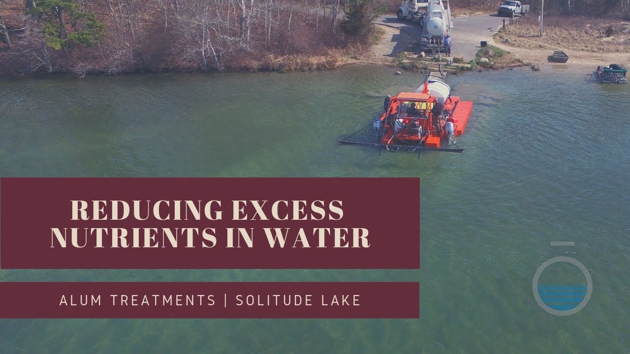 Can Alum Applications Help Reduce Excess Nutrients In Your Lake?