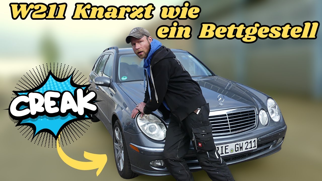Mercedes W211 knarzt an der Vorderachse | Der Schuster und seine Sohlen 😁 MB Youngtimer Parts