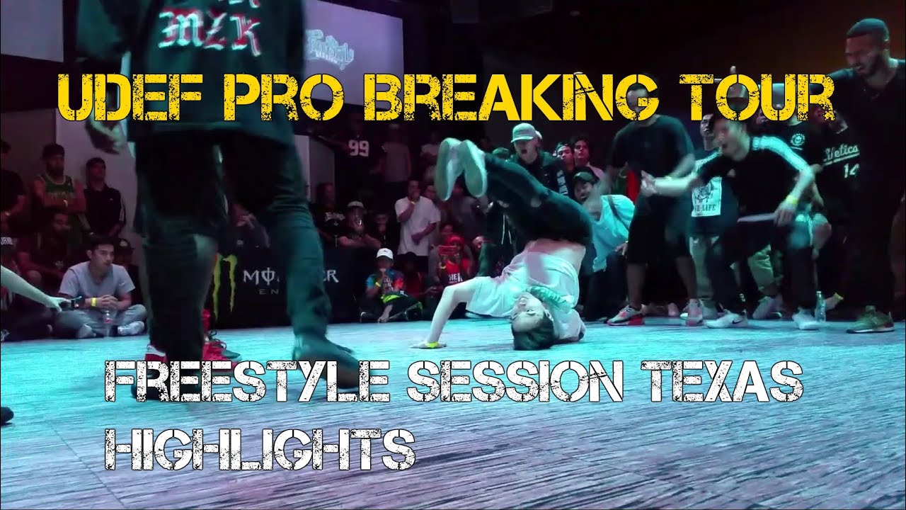 UDEF Pro Breaking Tour 🕺 Freestyle Session Texas Highlights (Houston, TX)