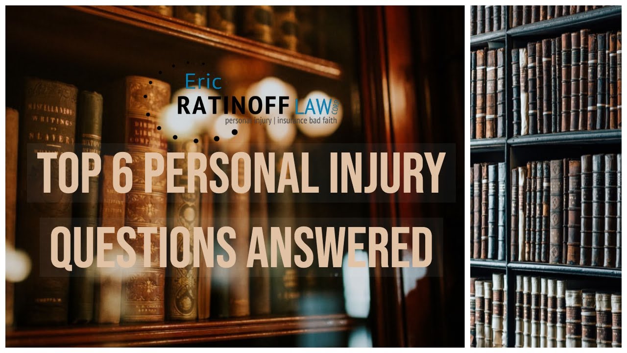 Personal Injury Lawsuit FAQ: The 6 Most Commonly Asked Questions About a Personal Injury Case
