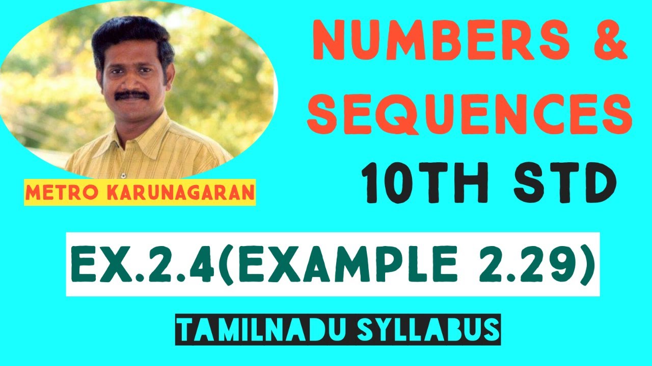 10th Std Maths Ex.2.4(Example 2.29) In an AP sum of four consecutive terms is 28 and their sum of th