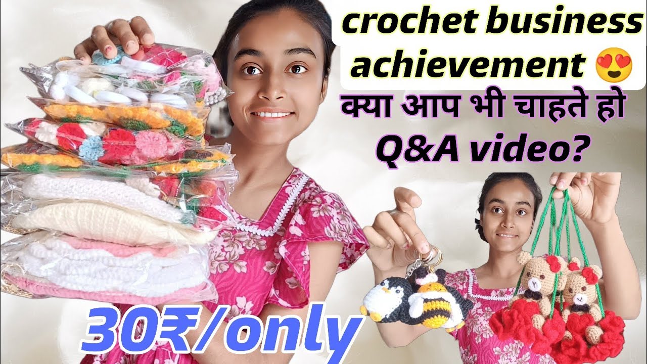 Crochet business achievement 😍/क्या आप भी Q&A video, चाहते हो?🤔@Shivanicrochetutorial 