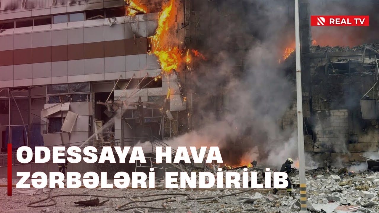 Odessaya hava zərbələri endirilib / 20-dən artıq mülki şəxs xəsarət alıb