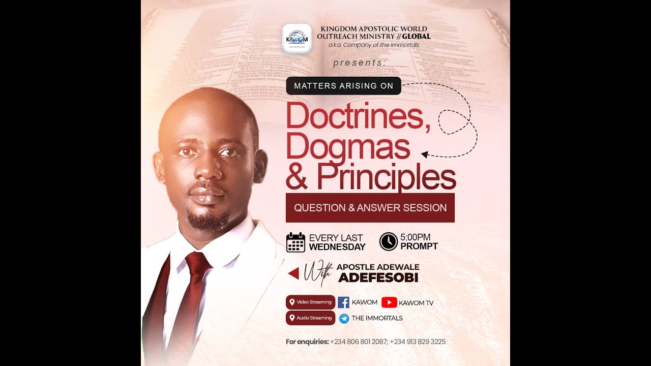 Matters Arising || On DOCTRINES, DOGMAS and KINGDOM PRINCIPLES || February Edition