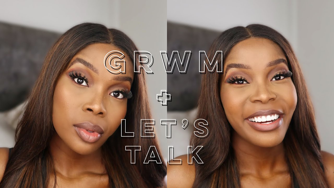 GRWM + LETS TALK : 2021 REALITY CHECKS, LOSING MY GRANDFATHER, BUILDING MY BRAND