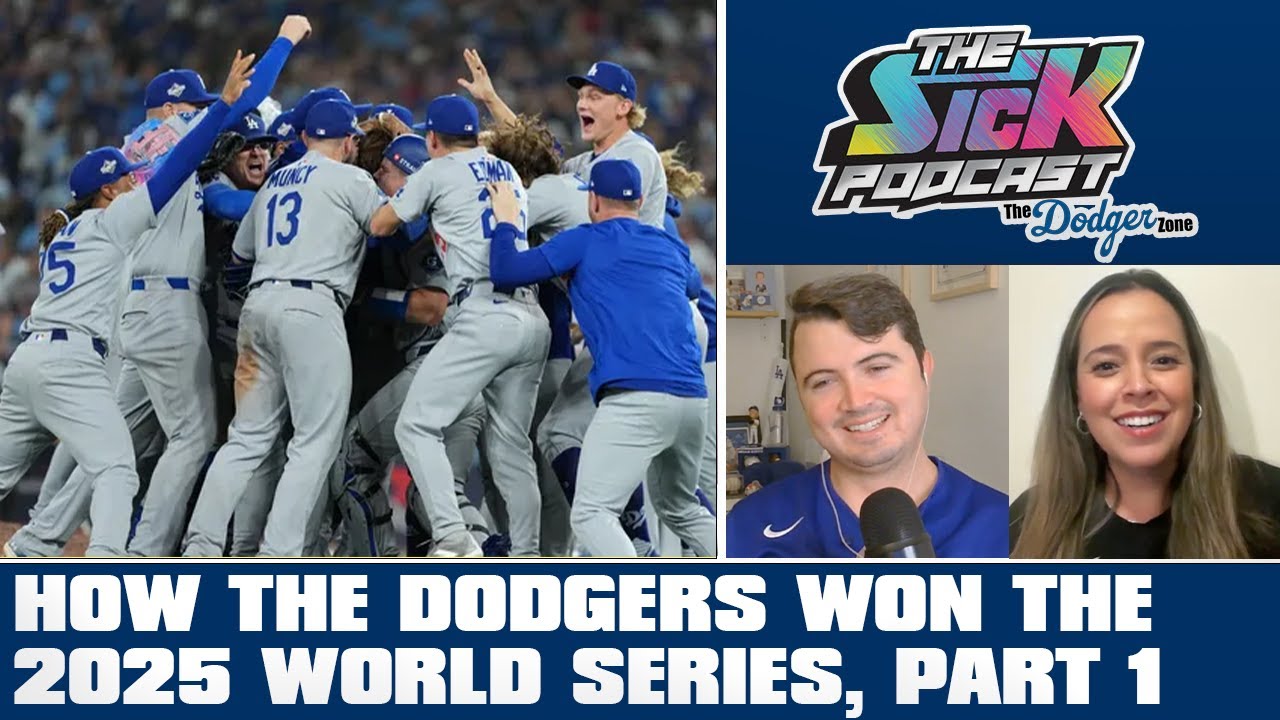How the Dodgers Won the 2025 World Series, Part 1 - Dodgers Talk #47