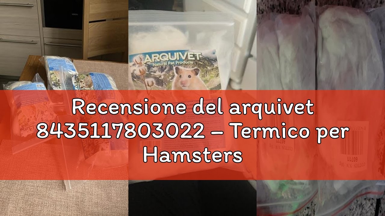 Recensione del arquivet 8435117803022 – Termico per Hamsters Bianco 30 gr