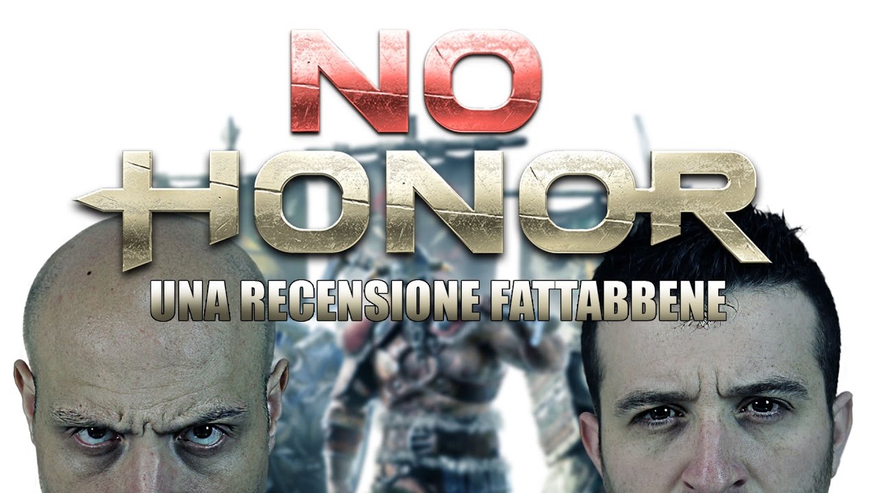 FOR HONOR O NO HONOR...?
