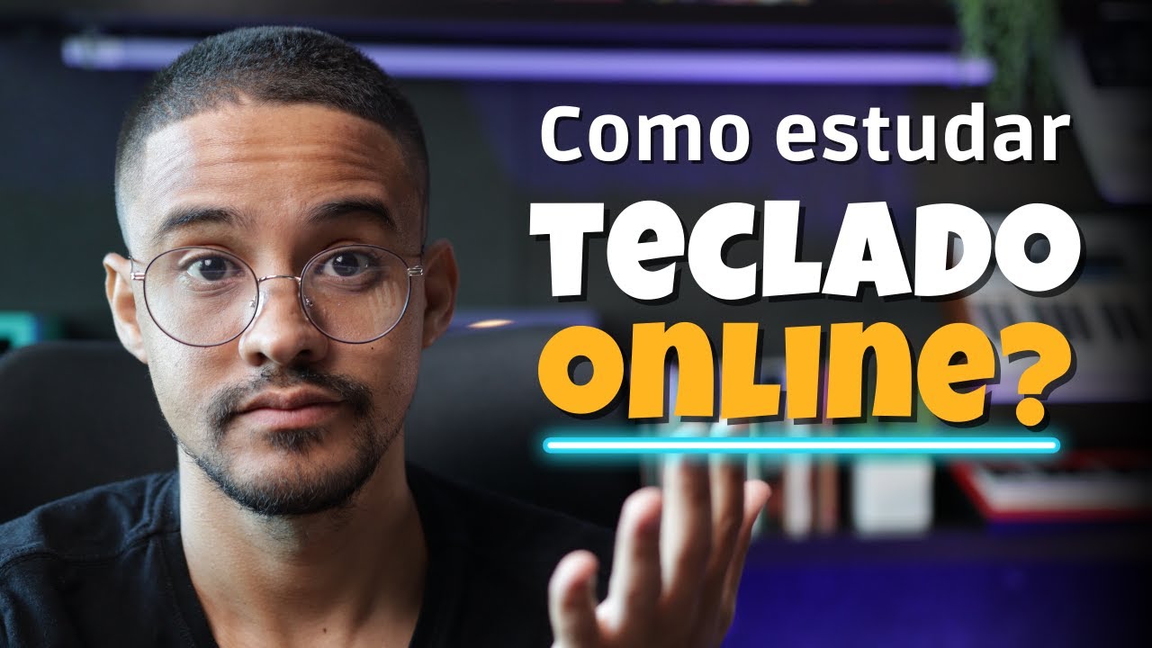 Como Estudar em curso de Teclado online ?