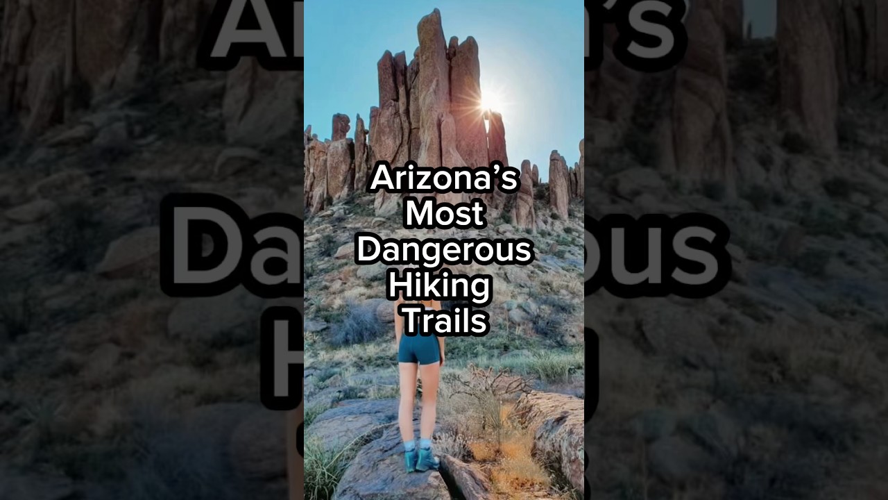 Arizona&rsquo;s Most Dangerous Hiking Trails #arizona #hiking #dangerous #top5 #explore