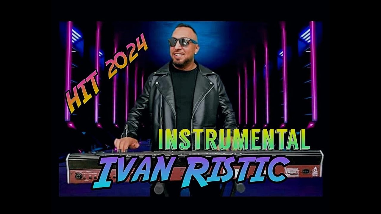 Ivan Ristic - INSTRUMENTAL (OFFICIAL VIDEO) 2024