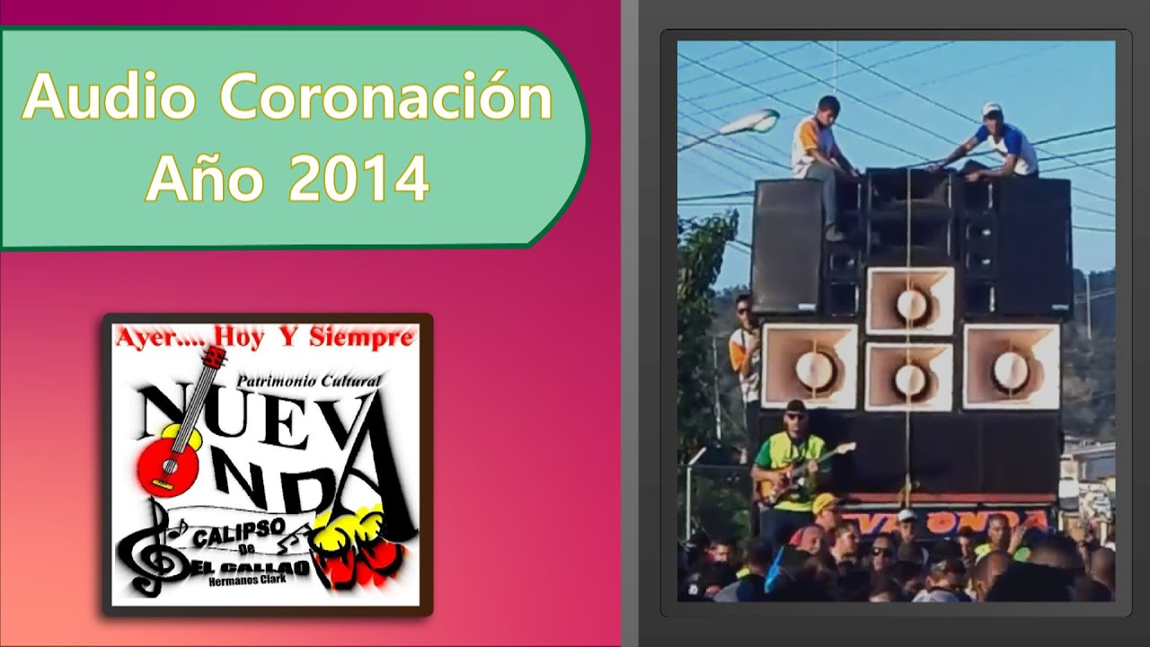 Nueva onda Hermanos Clark / Audio Coronación 2014