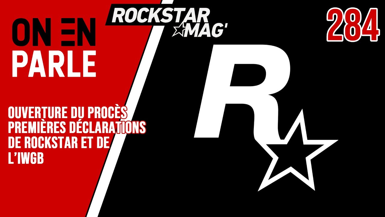 AFFAIRE ROCKSTAR GAMES : OUVERTURE DU PROC&Egrave;S, PREMI&Egrave;RE AUDIENCE, PREMI&Egrave;RES D&Eacute;CLARATIONS