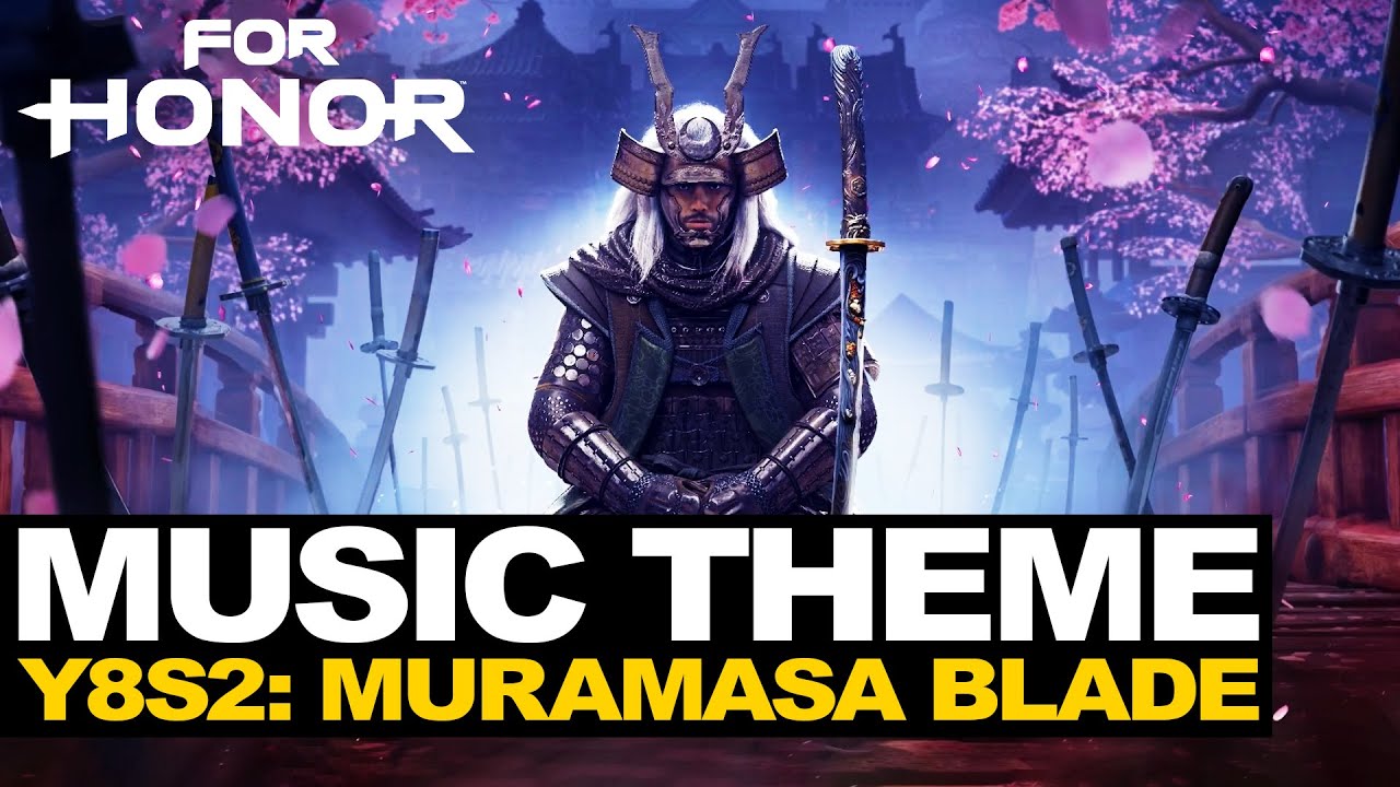 For Honor Sohei Music Theme: The Muramasa Blade | For Honor Year 8 Season 2 | Soundtrack | OST