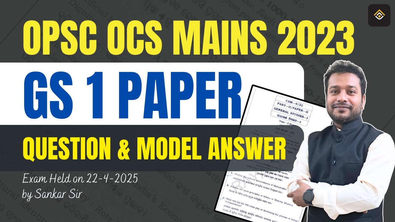 GS 1 OPSC OCS Mains 2023 Question and Model Answer Discussion | RAYACADEMY IAS