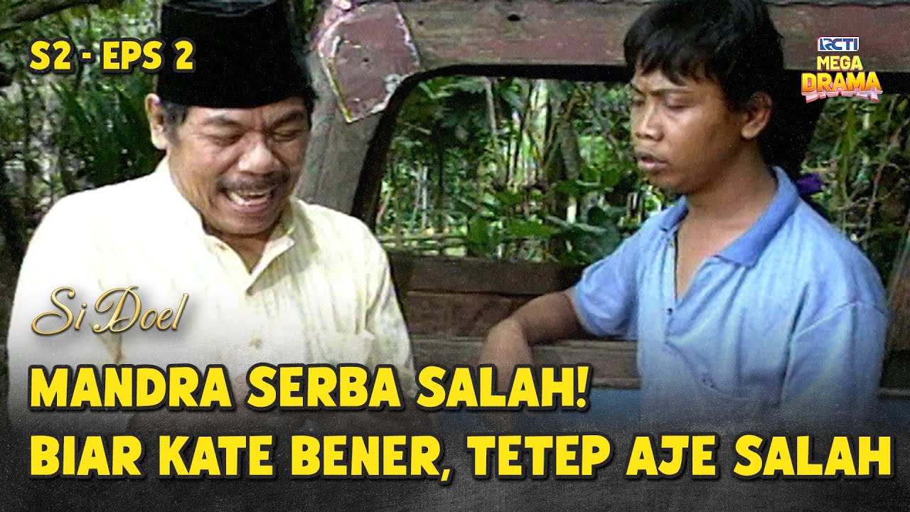 Mandra Kena Mulu Ame Babe Benyamin, Kocak WKWKWK | SI DOEL ANAK SEKOLAHAN | S2 - EPS 2 (4/5)